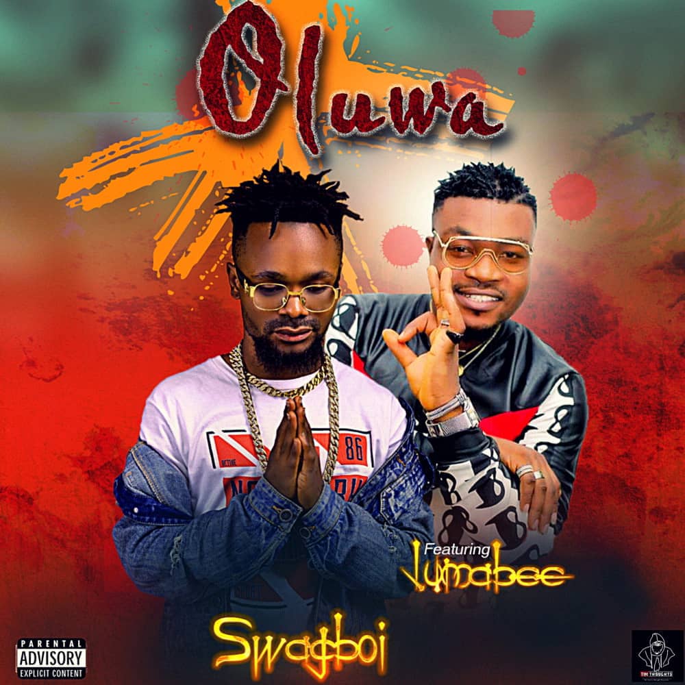 MUSIC: Swagboi ft Jumabee - Oluwa - Freesami Media